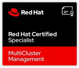 Red Hat Certified Specialist in Multicluster Management